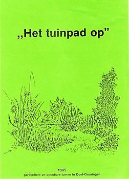  - Het Tuinpad Op / In Nachbars Garten